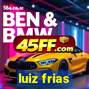 luiz frias